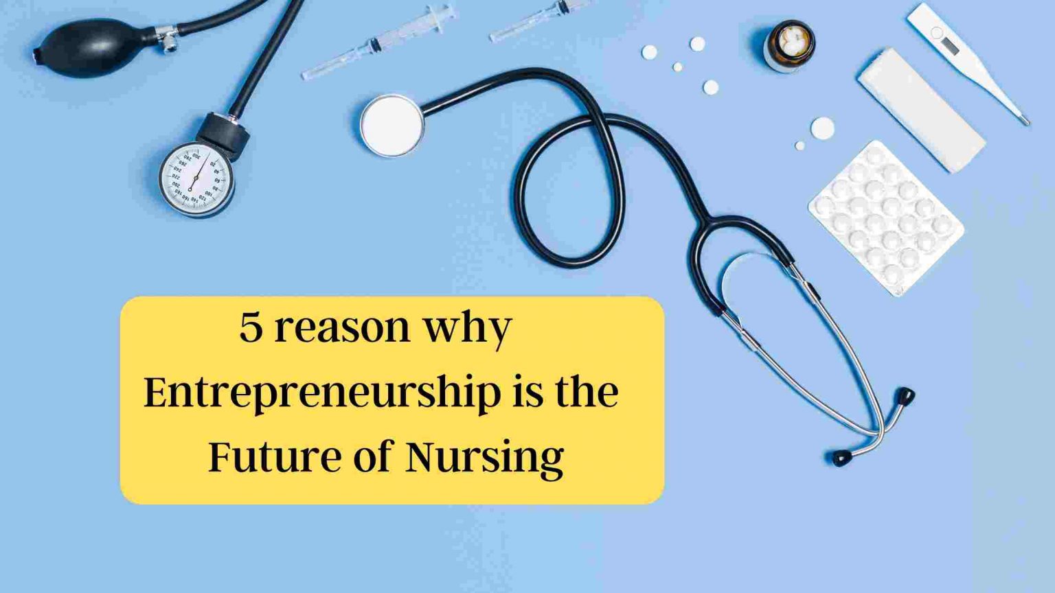 nursing entrepreneurship essay