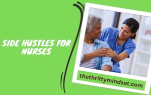 Top Nurse Side Hustle Ideas for 2025