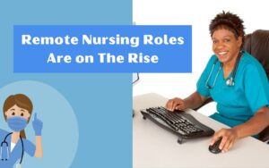 The Growing Demand for Remote Nurse Practitioner Roles