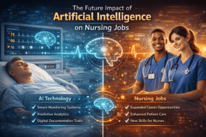 Impact of Artificial Intelligence on Nursing Jobs